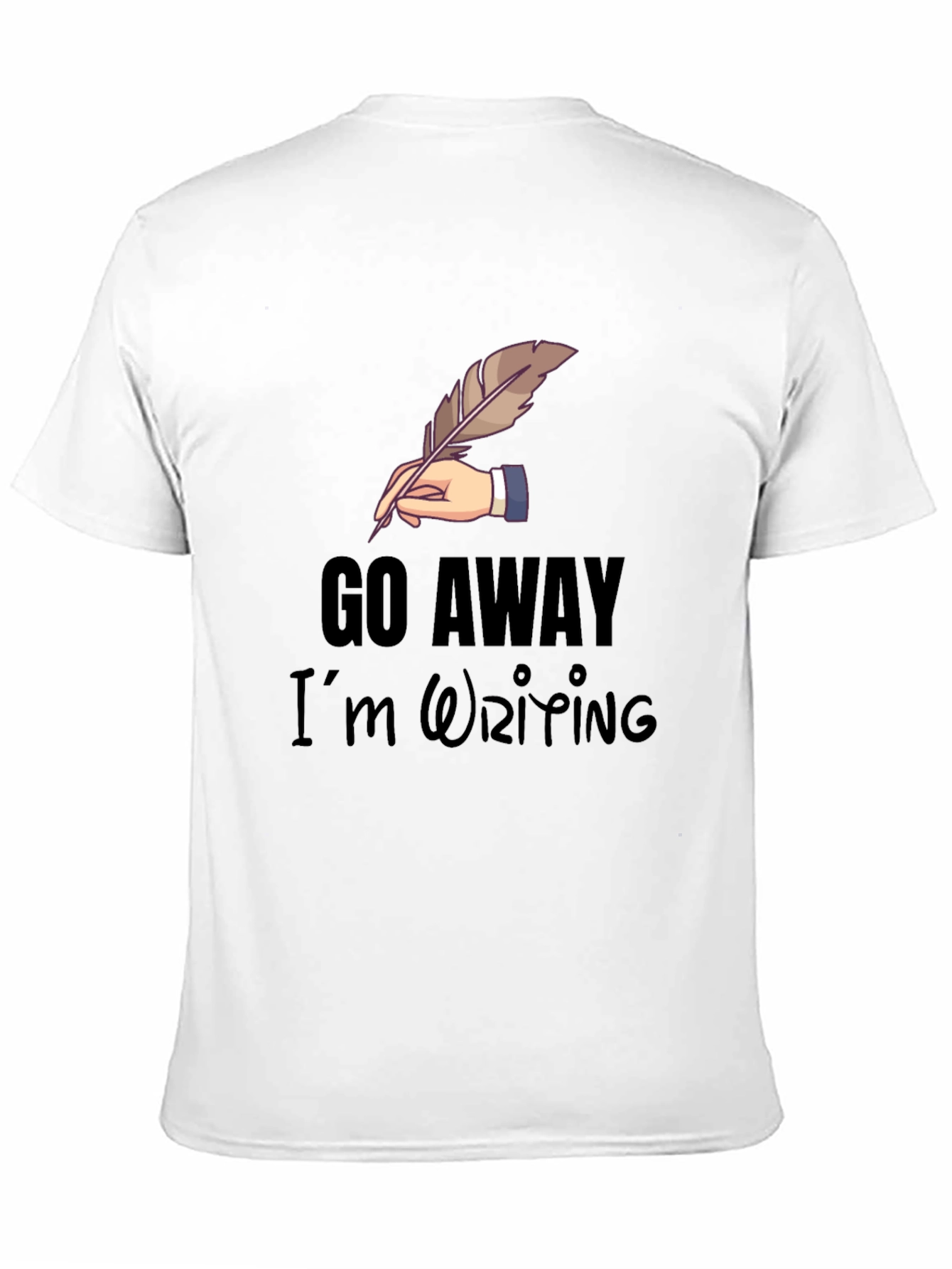 Go Away Im Writing T-Shirt