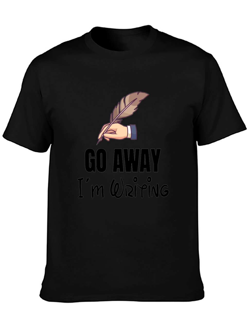 Go Away Im Writing T-Shirt