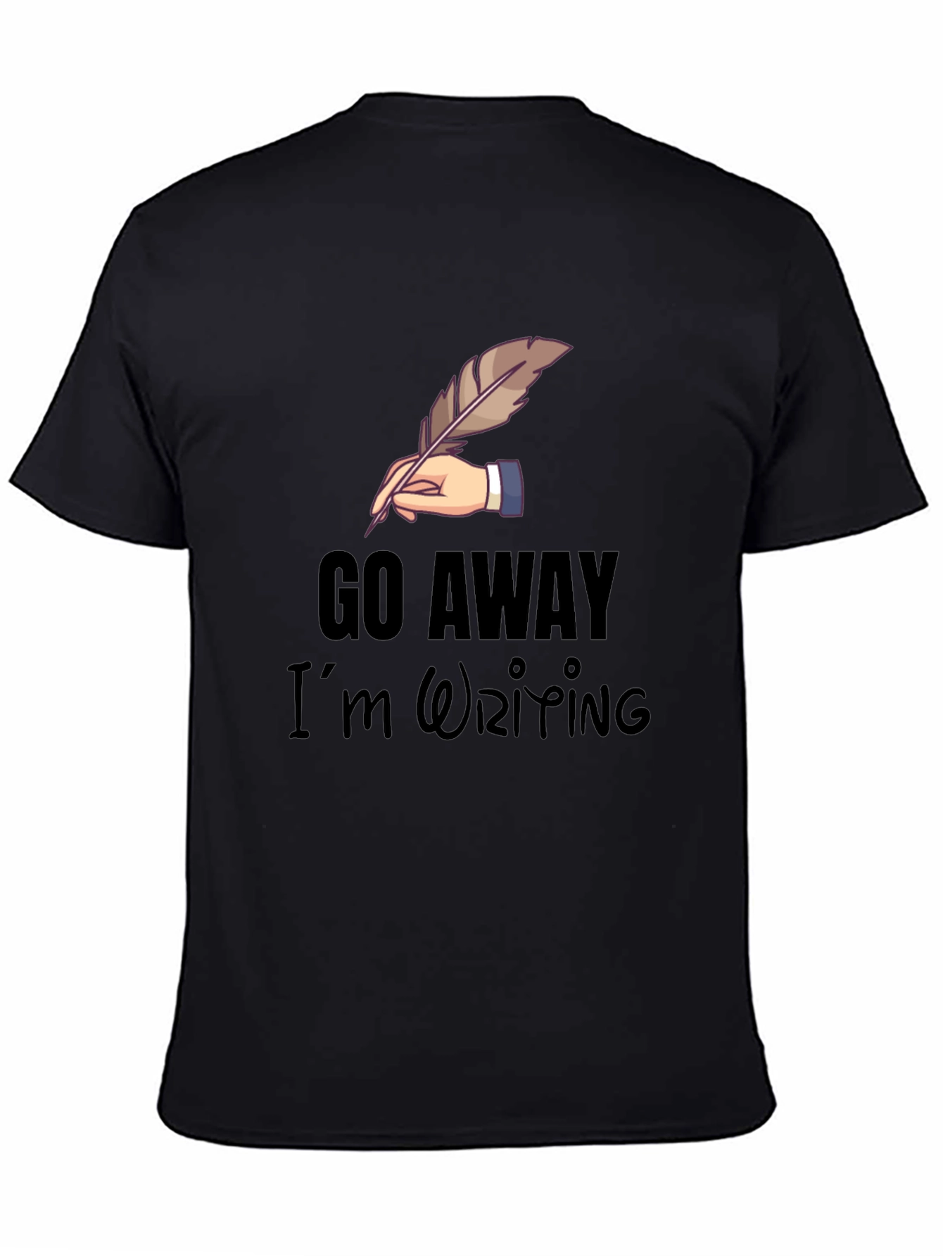 Go Away Im Writing T-Shirt