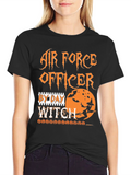 Air Force Officer By Day Witch Halloween T-Shirt