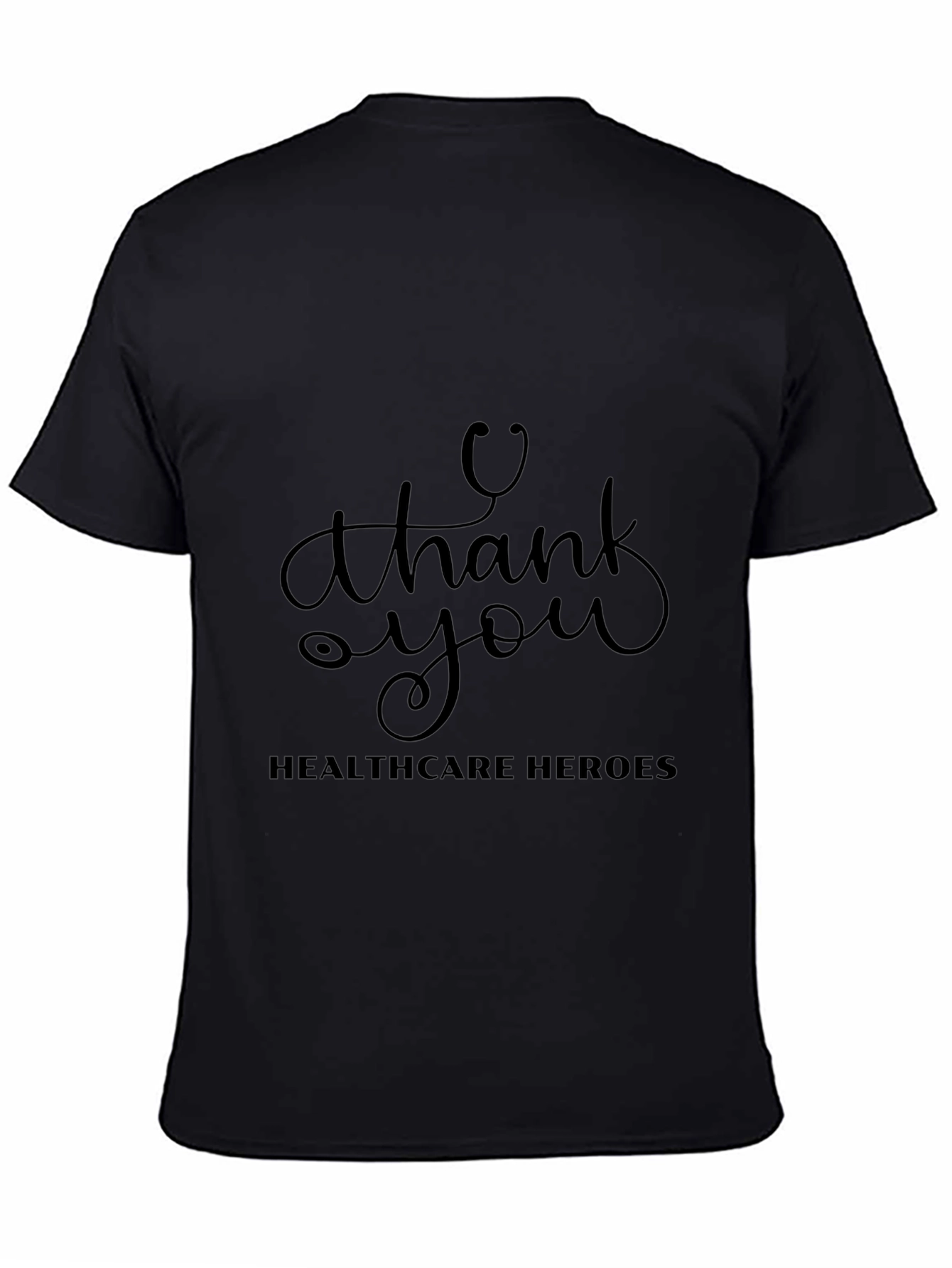 Healthcare Heroes Thank You Black T-Shirt