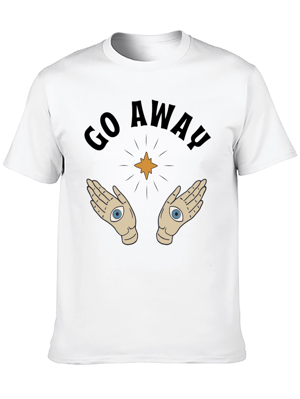Go Away T-Shirt with Mystic Hands Graphic