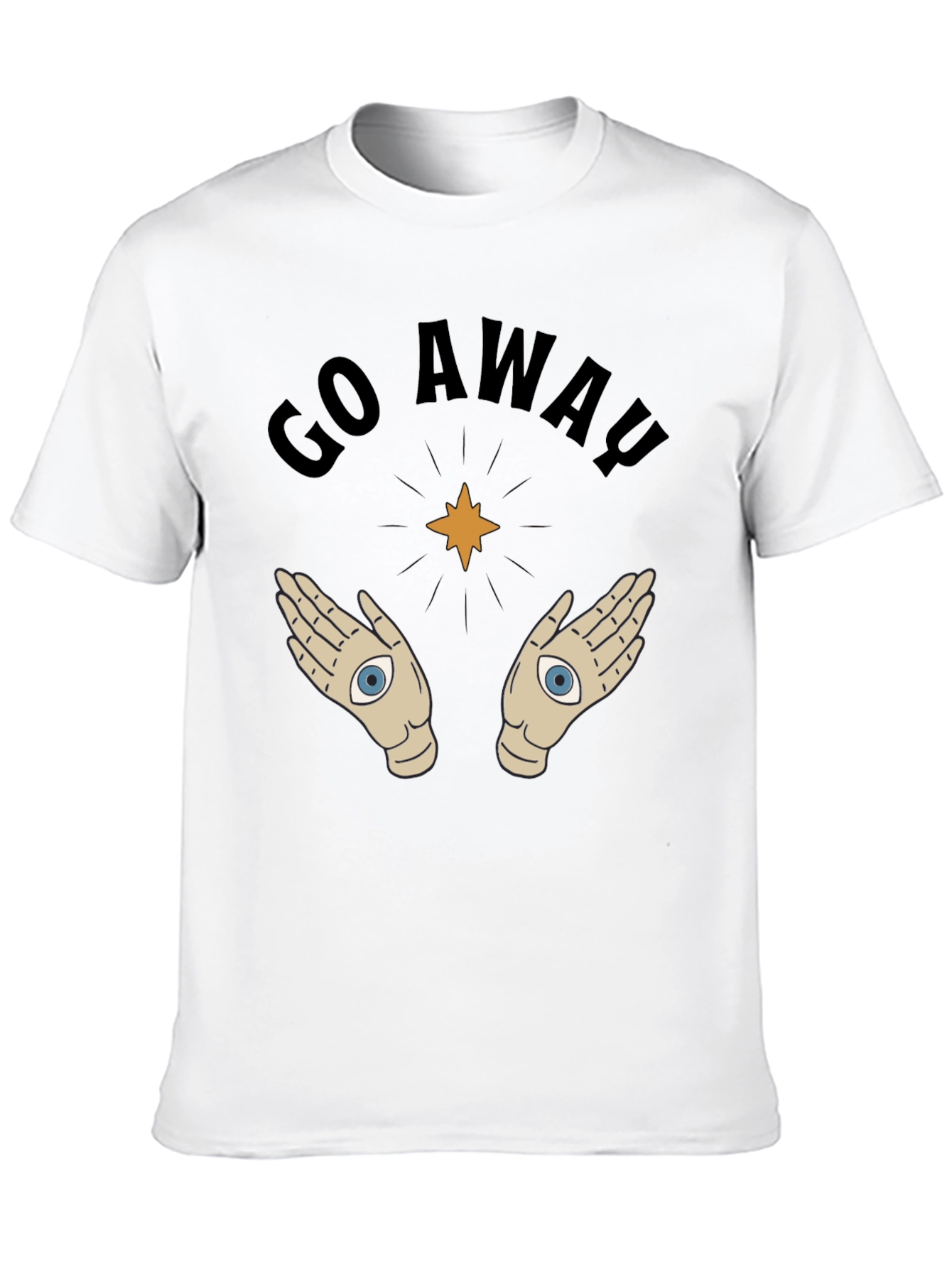 Go Away T-Shirt with Mystic Hands Graphic