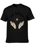 Go Away T-Shirt with Mystic Hands Graphic