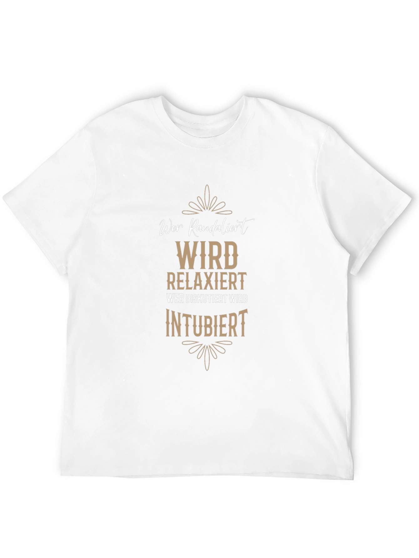 Wer Randalier Relaxiert T-Shirt - Funny German Slogan Tee