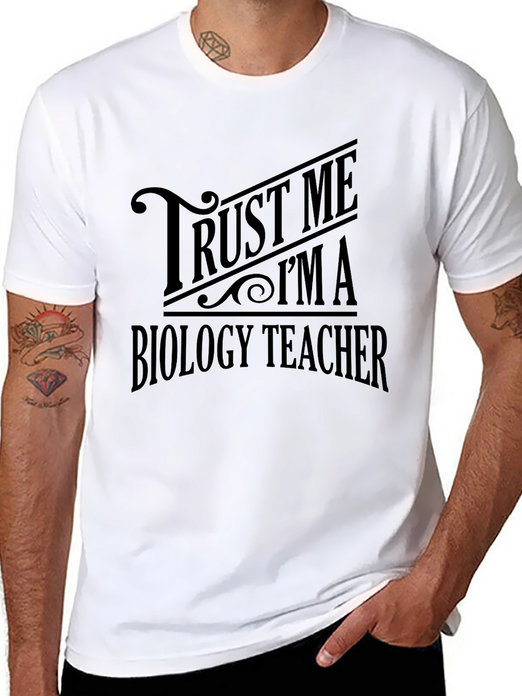 Trust Me Im A Biology Teacher T-Shirt