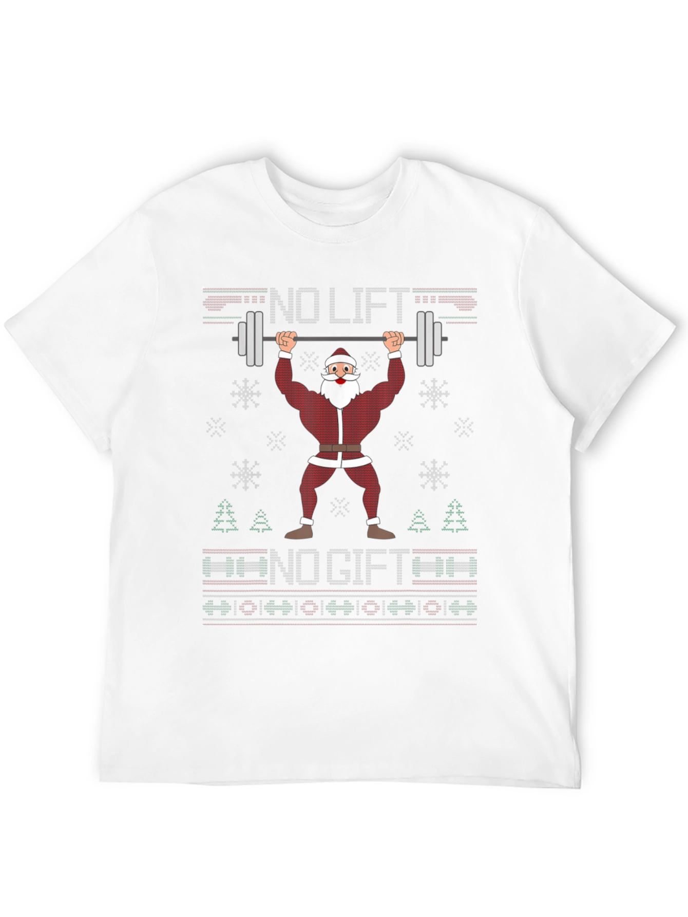 No Lift No Gift Santa Christmas T-Shirt
