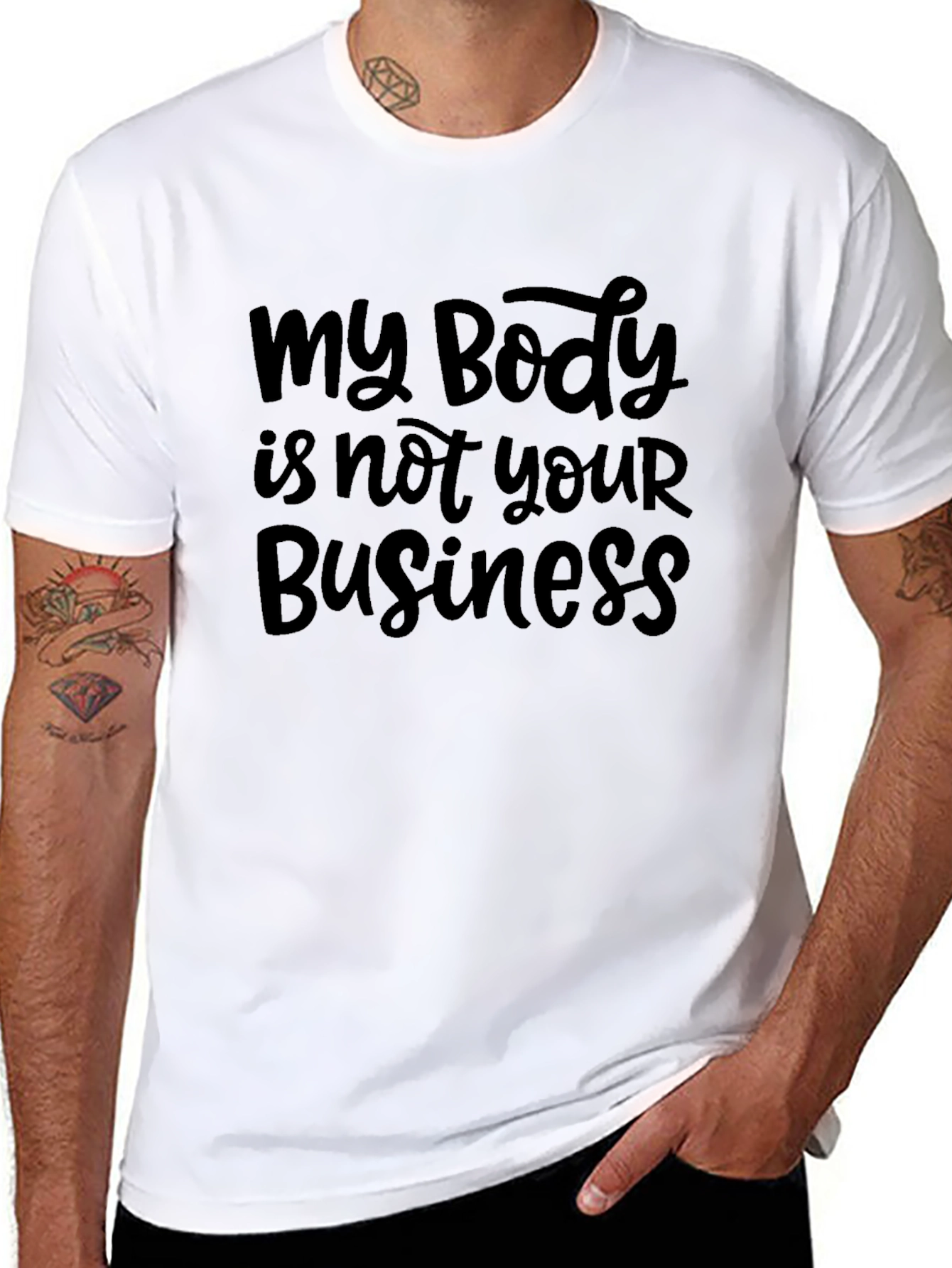 My Body is Not Your Business Black T-Shirt