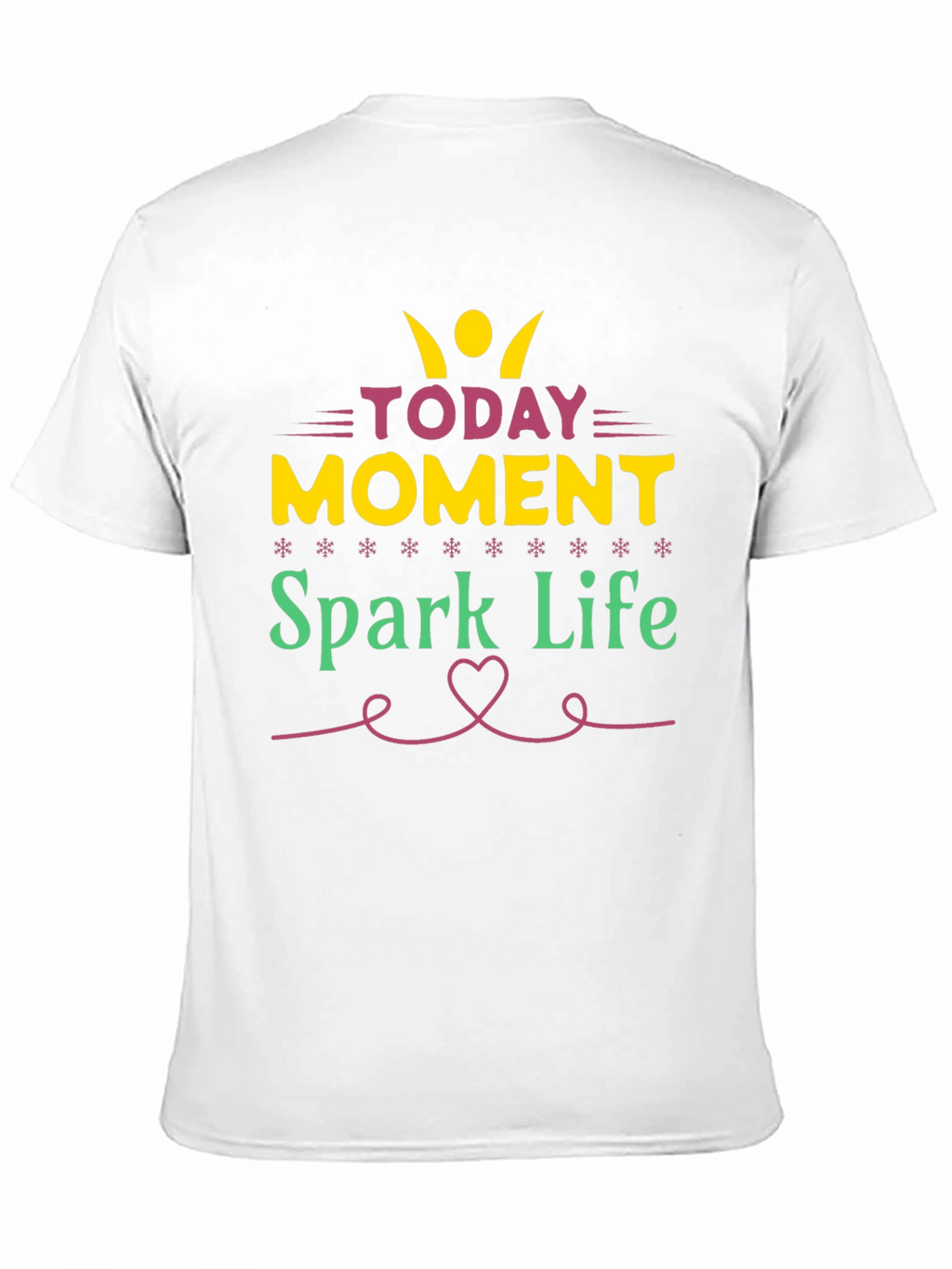 Today Moment Spark Life Graphic Tee