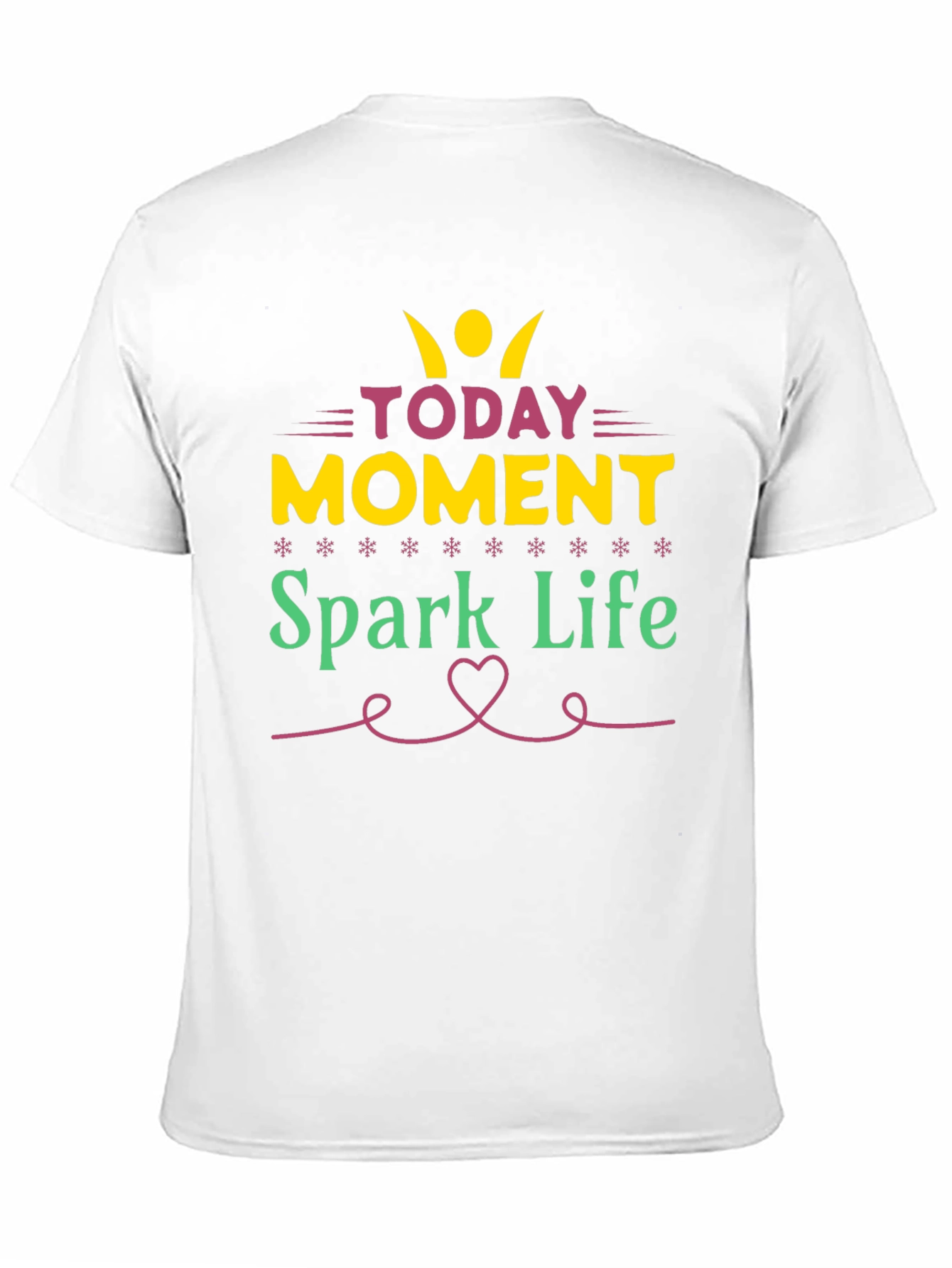 Today Moment Spark Life Graphic Tee