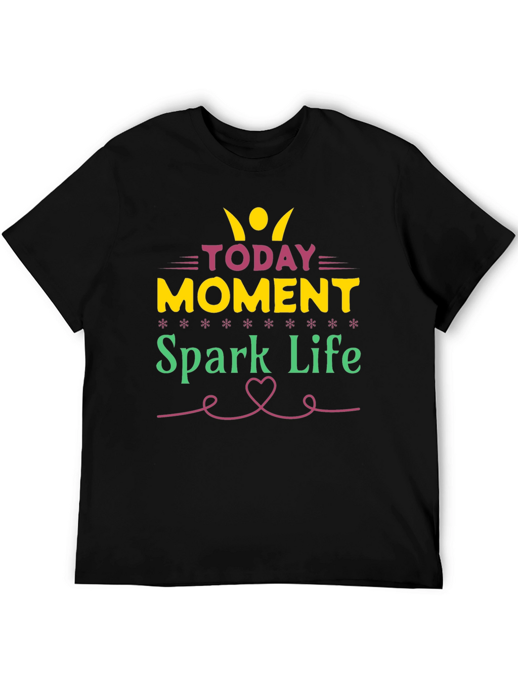 Today Moment Spark Life Graphic Tee