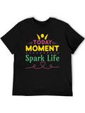 Today Moment Spark Life Graphic Tee