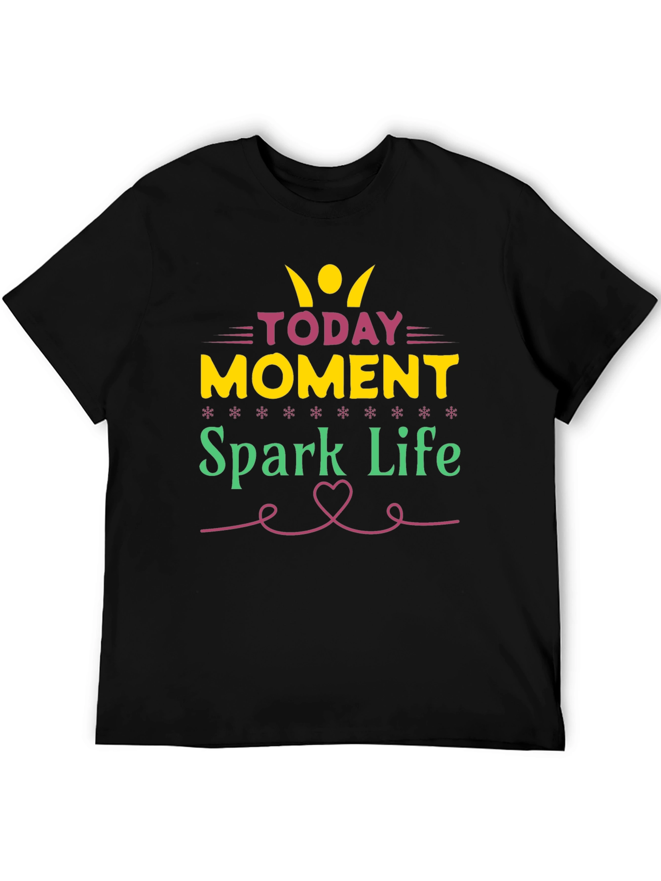 Today Moment Spark Life Graphic Tee