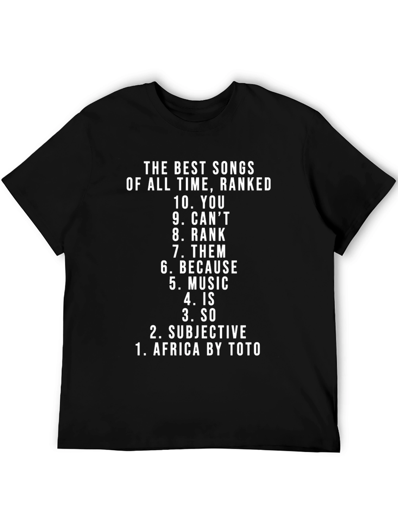 Best Songs of All Time T-Shirt