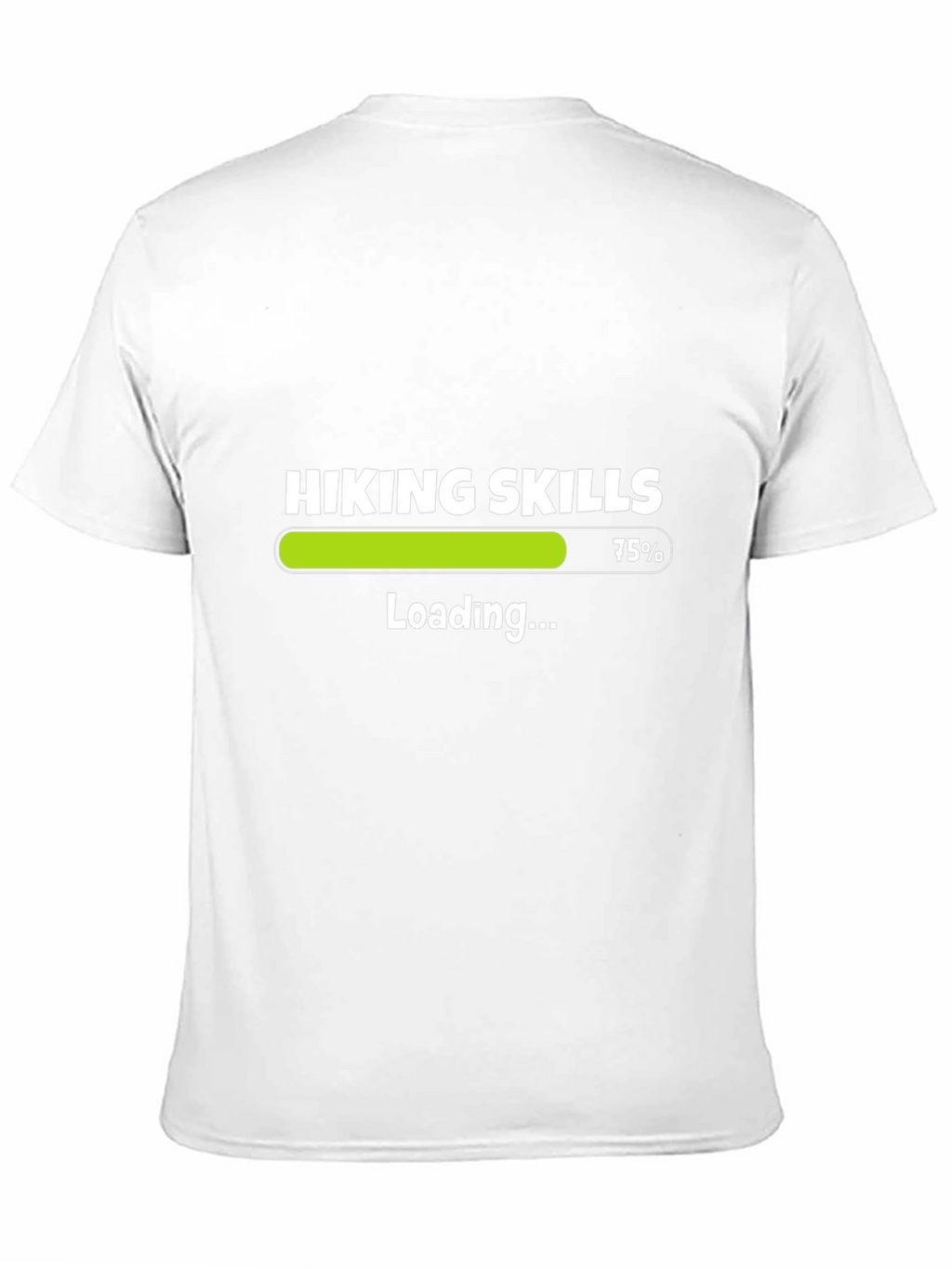 Hiking Skills Loading Funny T-Shirt