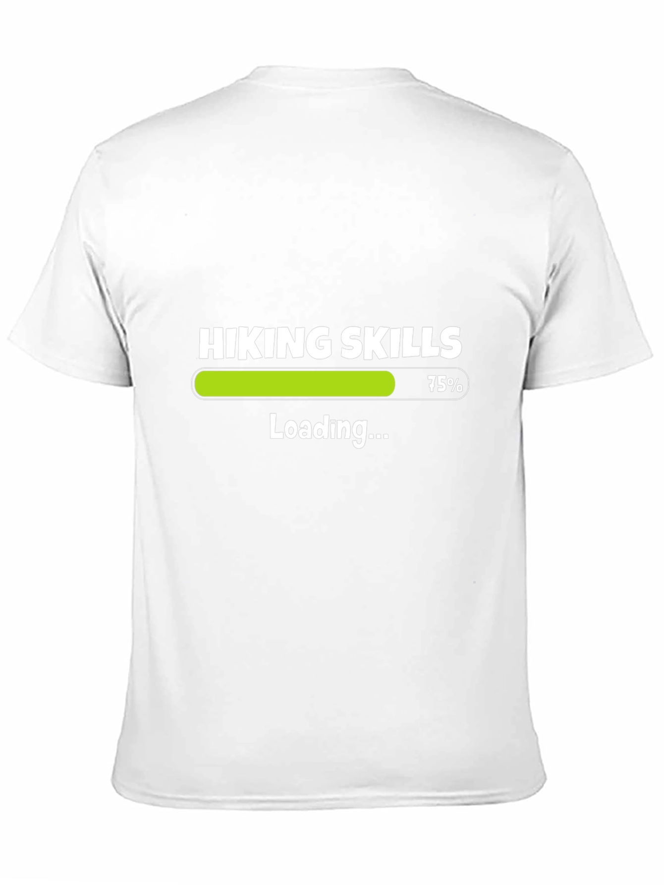 Hiking Skills Loading Funny T-Shirt