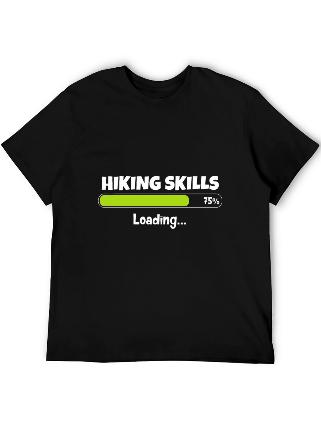 Hiking Skills Loading Funny T-Shirt
