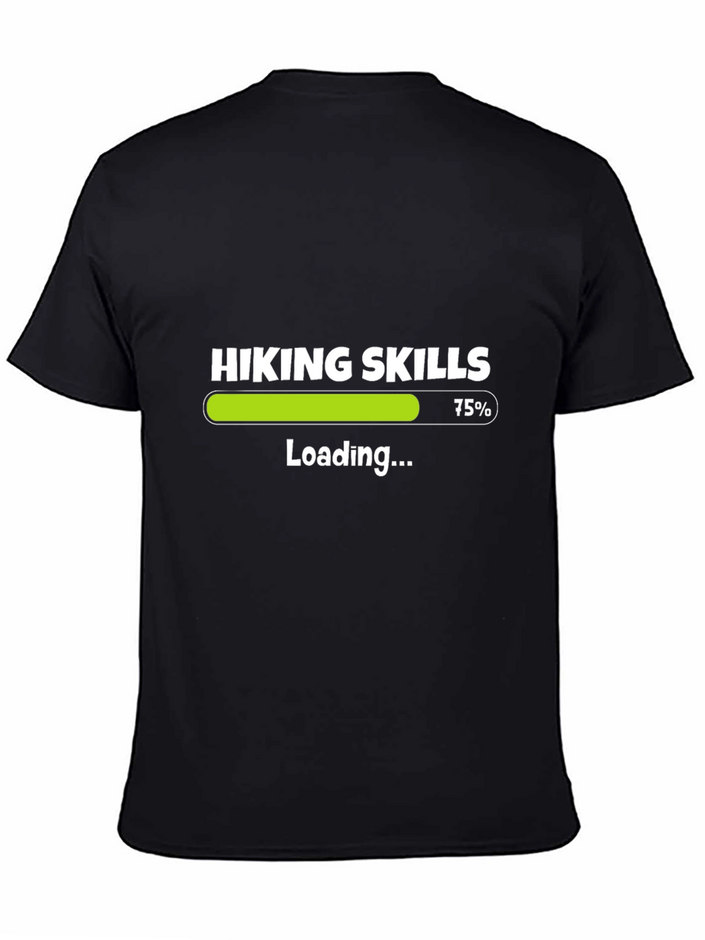 Hiking Skills Loading Funny T-Shirt