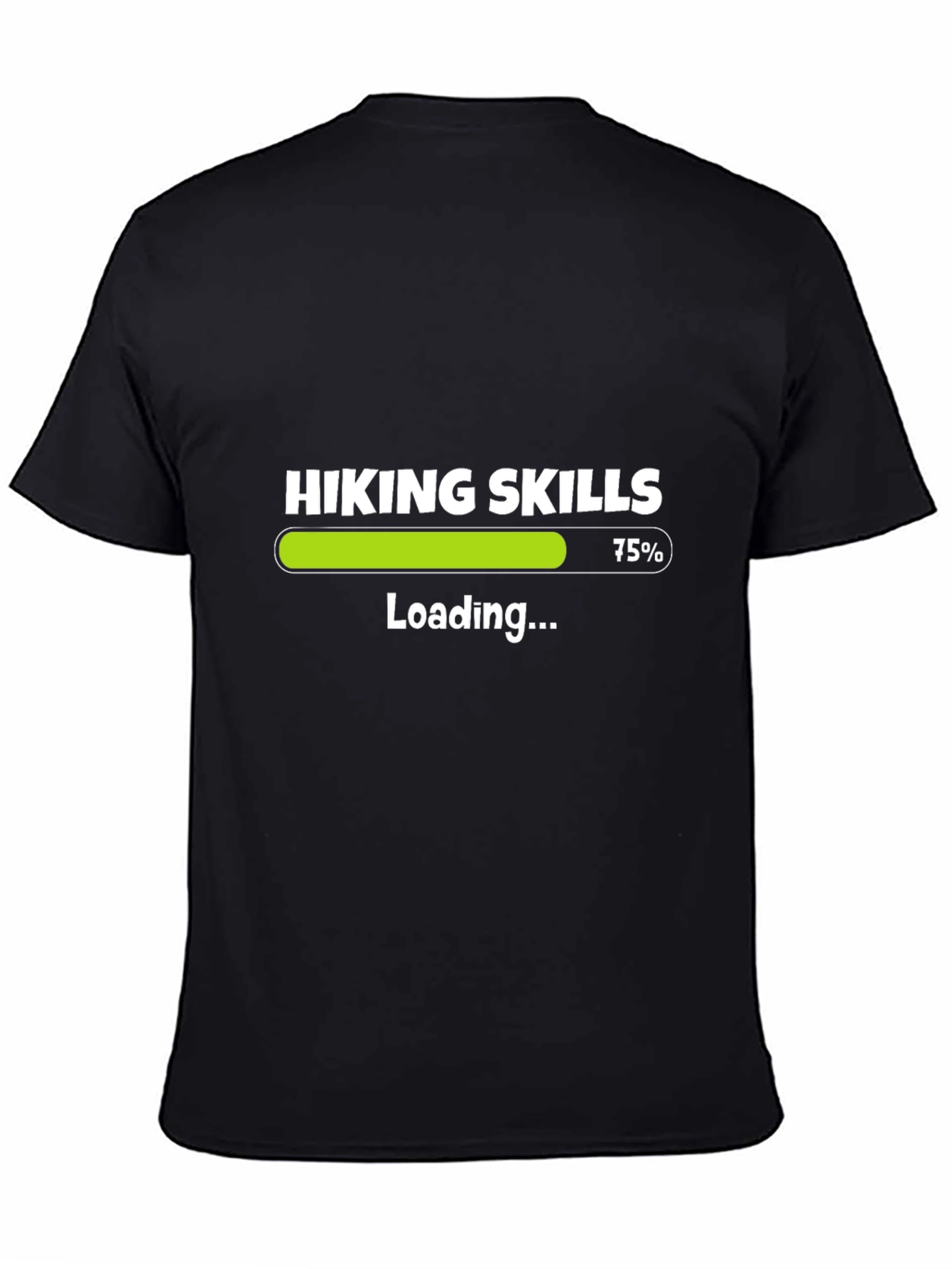 Hiking Skills Loading Funny T-Shirt