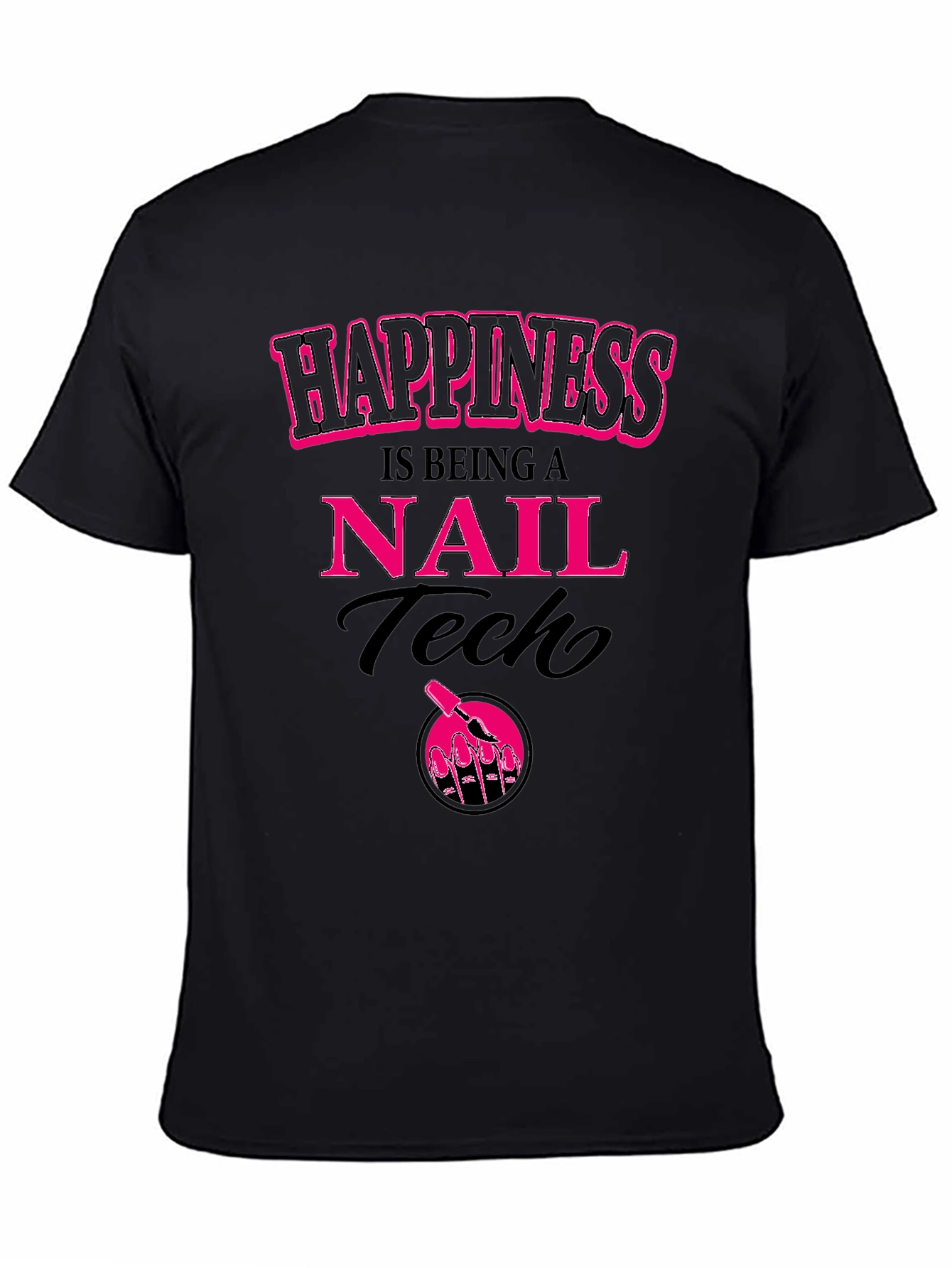 Nail Tech Happiness T-Shirt - Salon Life Apparel