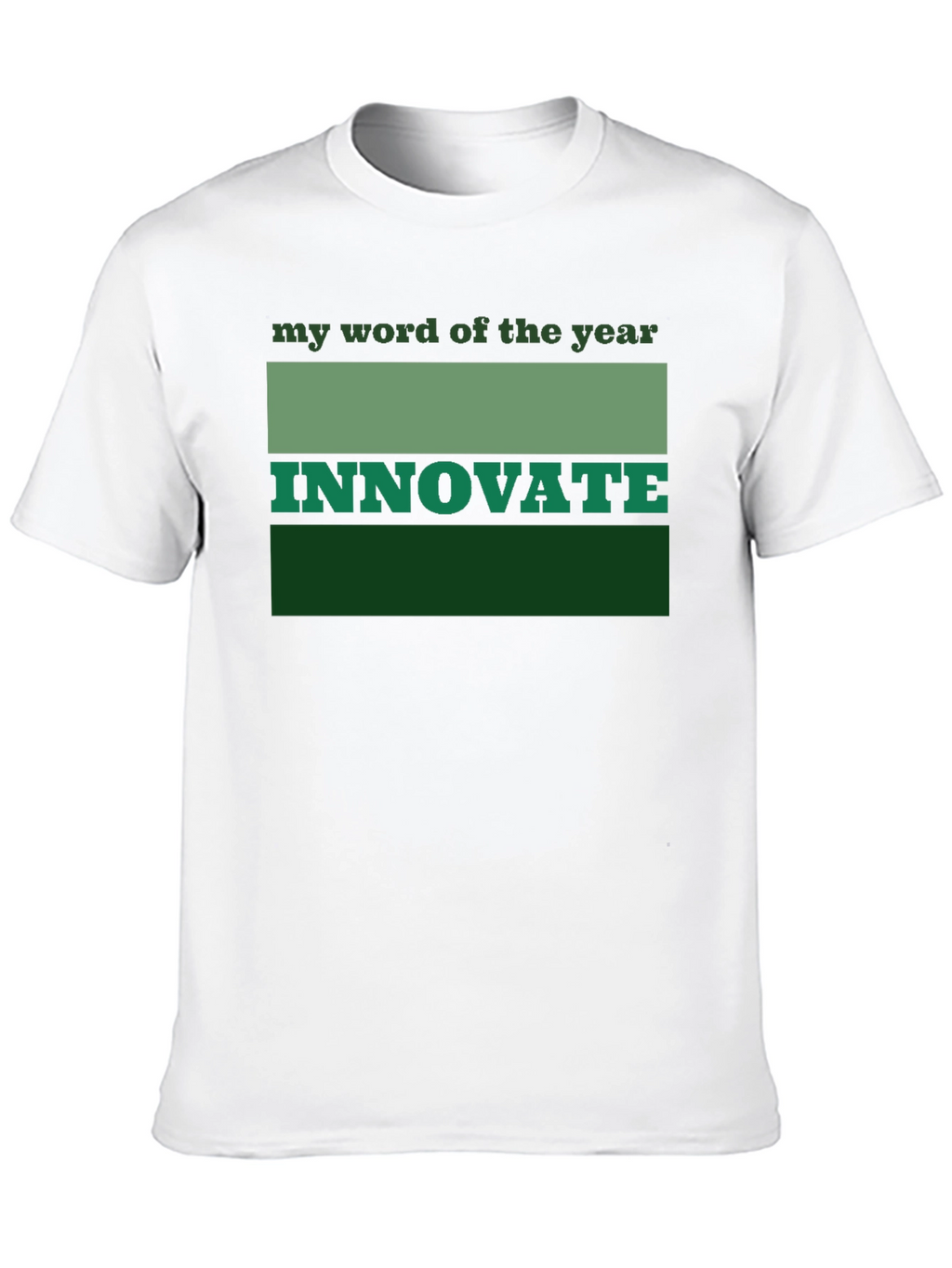 Innovate Word of the Year T-Shirt