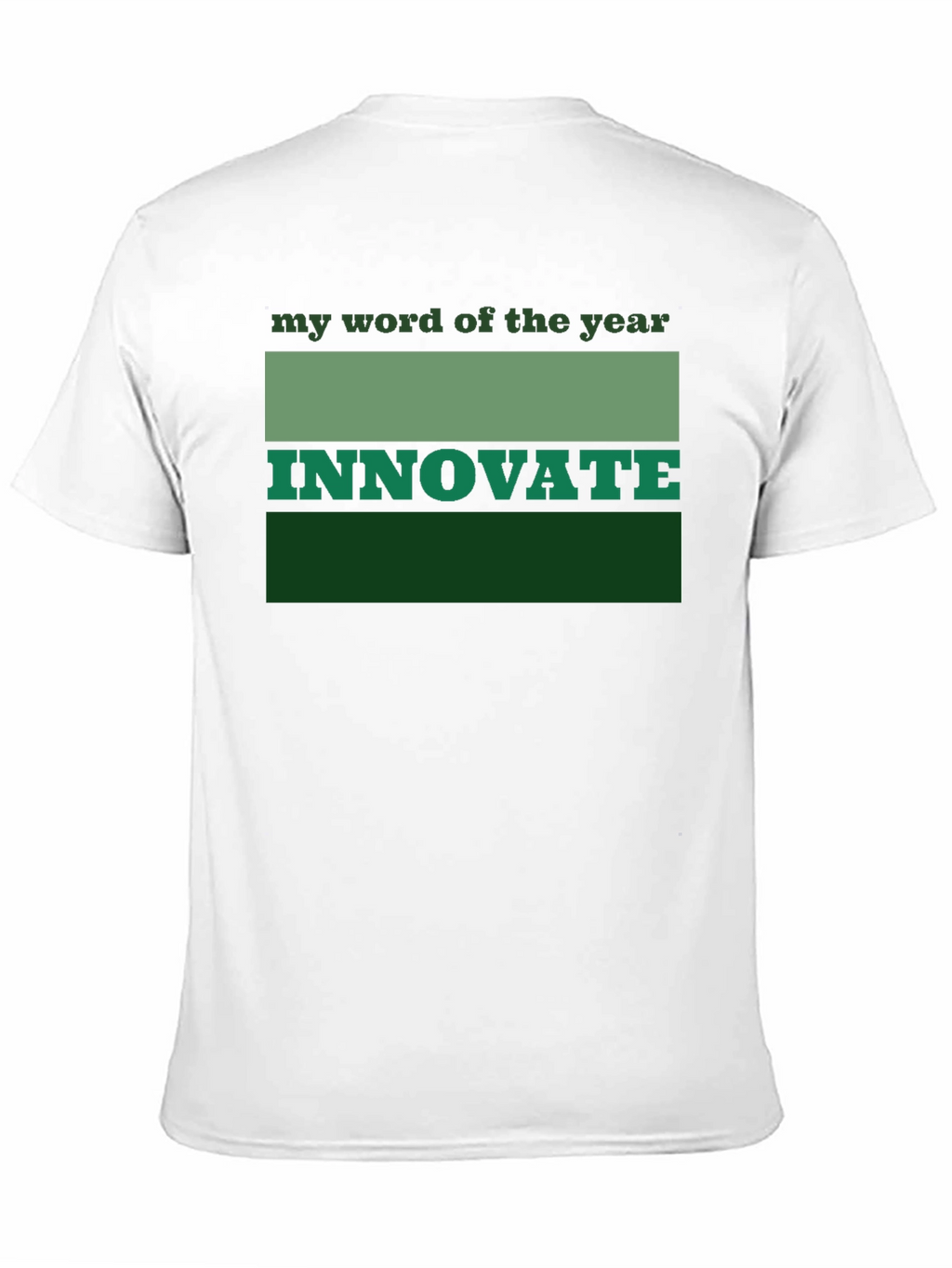 Innovate Word of the Year T-Shirt