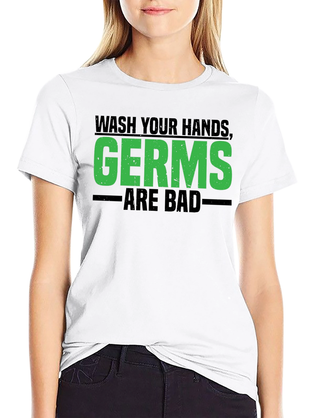 Wash Your Hands Germs Are Bad Graphic Tee