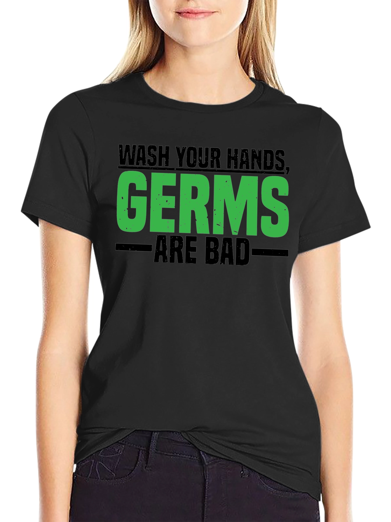 Wash Your Hands Germs Are Bad Graphic Tee