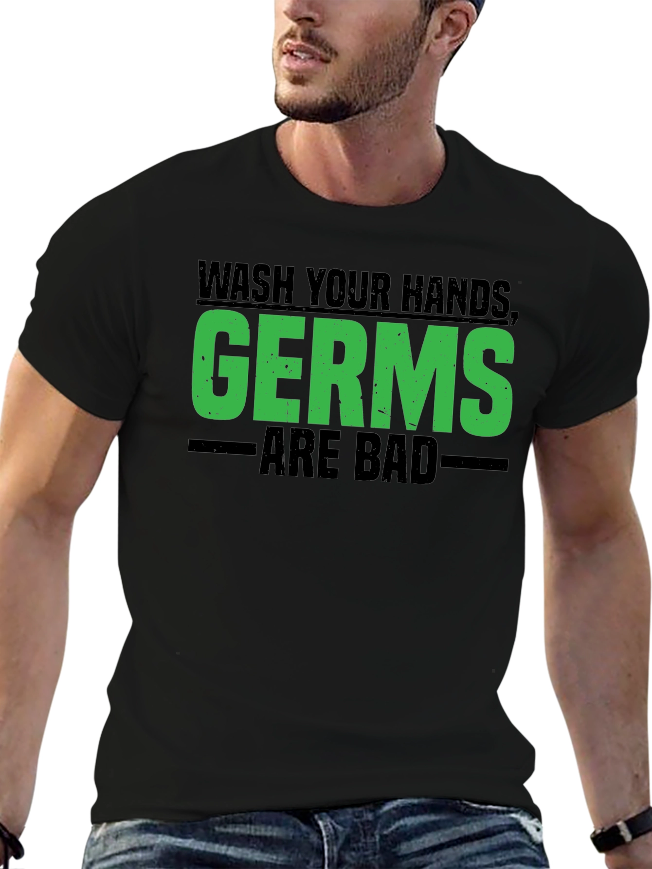 Wash Your Hands Germs Are Bad Graphic Tee