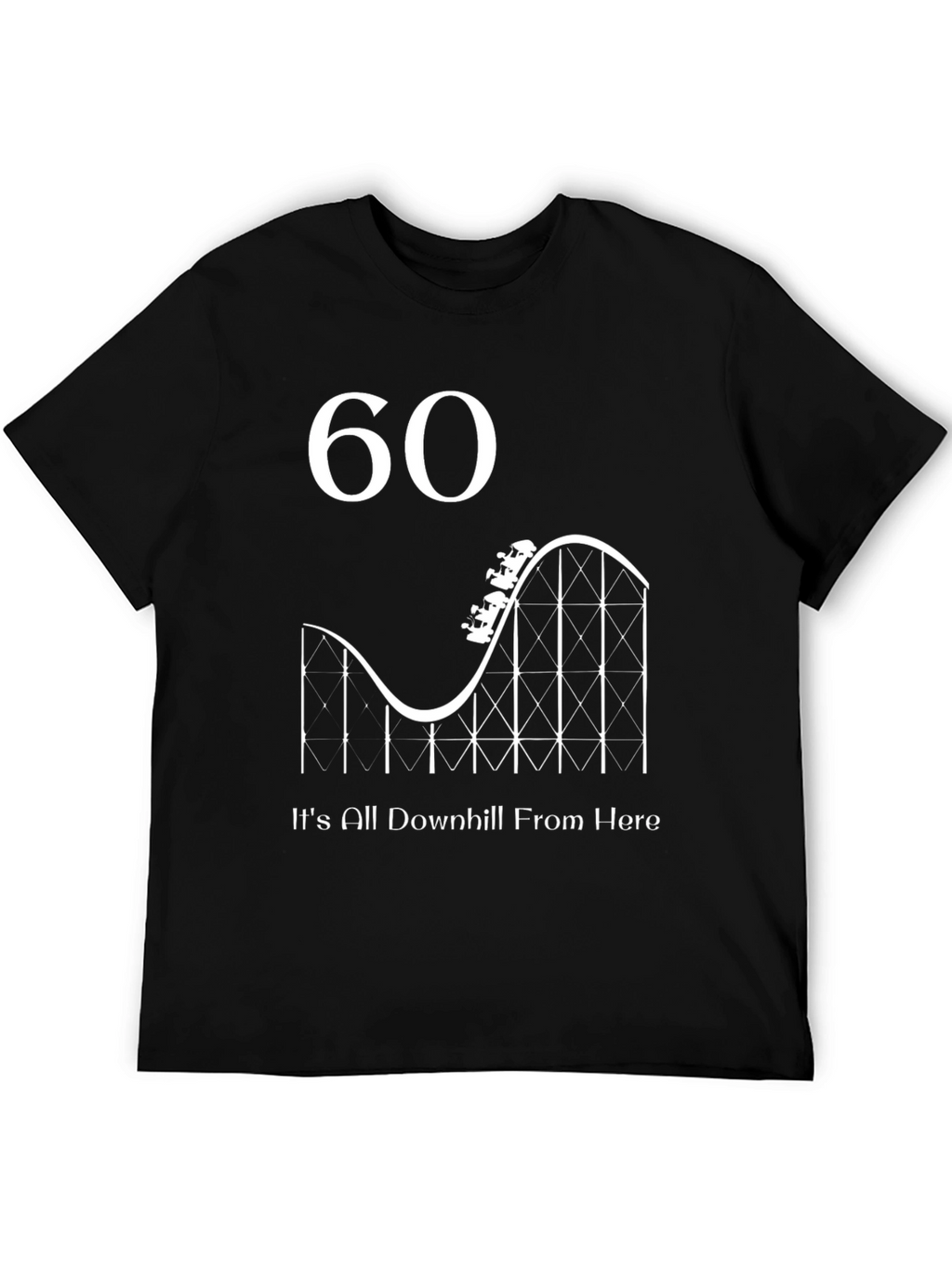 60th Birthday Downhill Rollercoaster T-Shirt