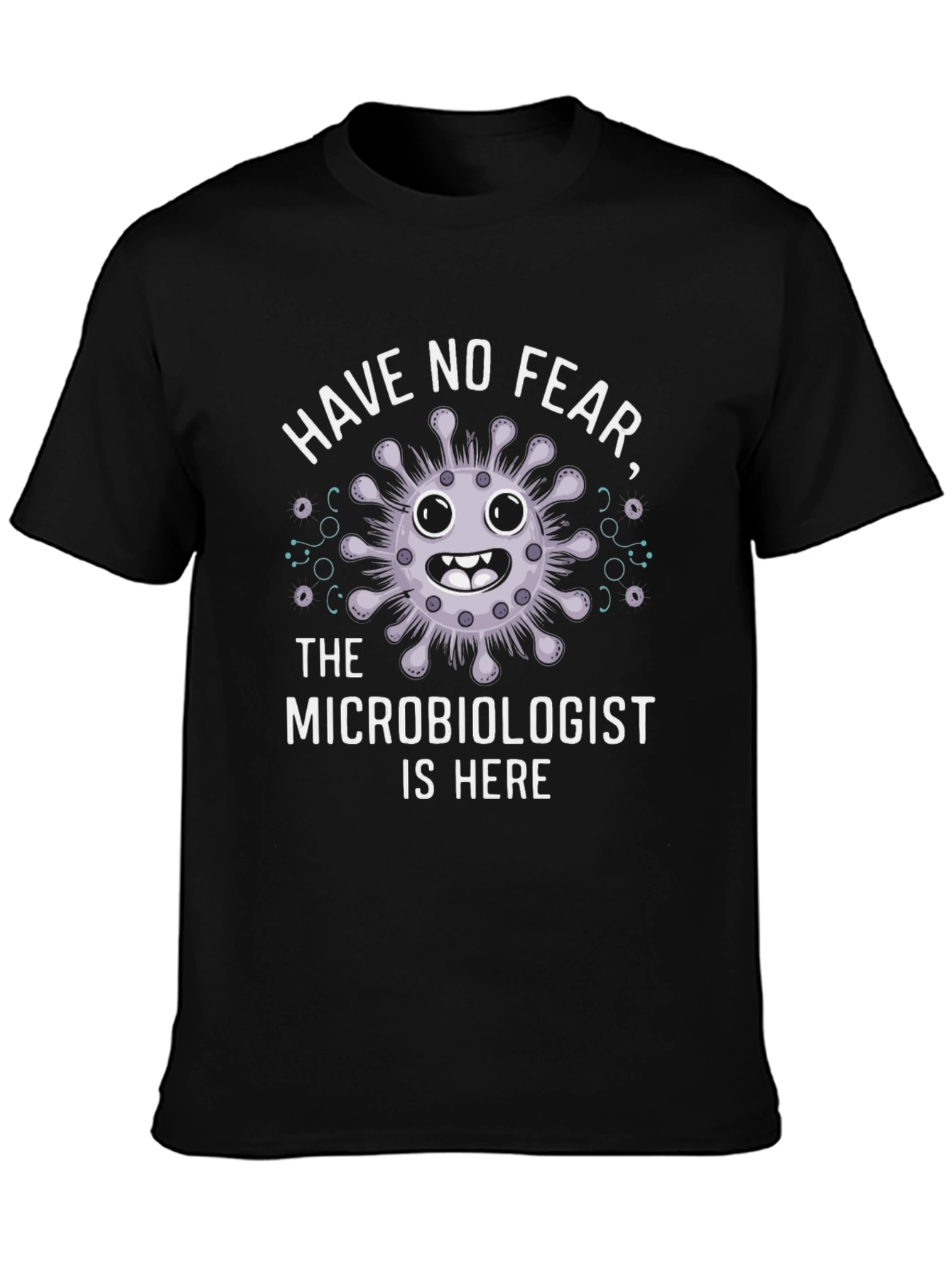 Microbiologist Humor Graphic T-Shirt