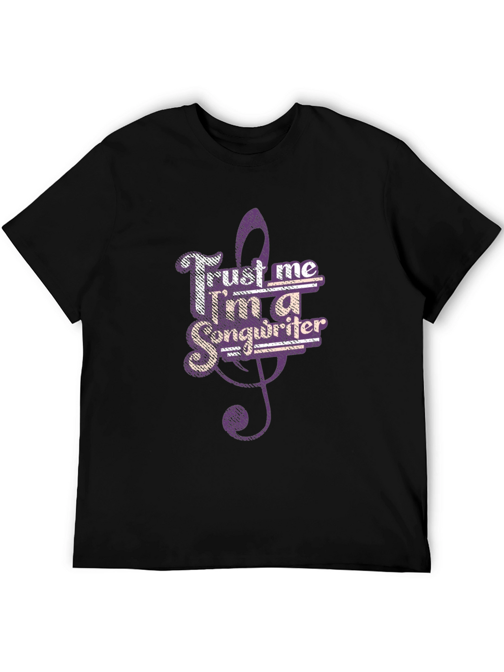 Trust Me Im a Songwriter Graphic Tee