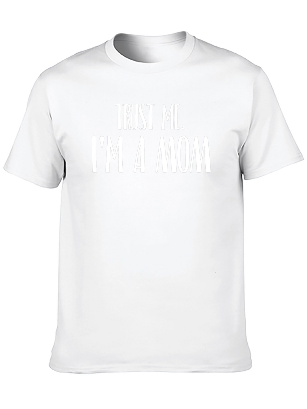 Trust Me Im a Mom Black Graphic T-Shirt