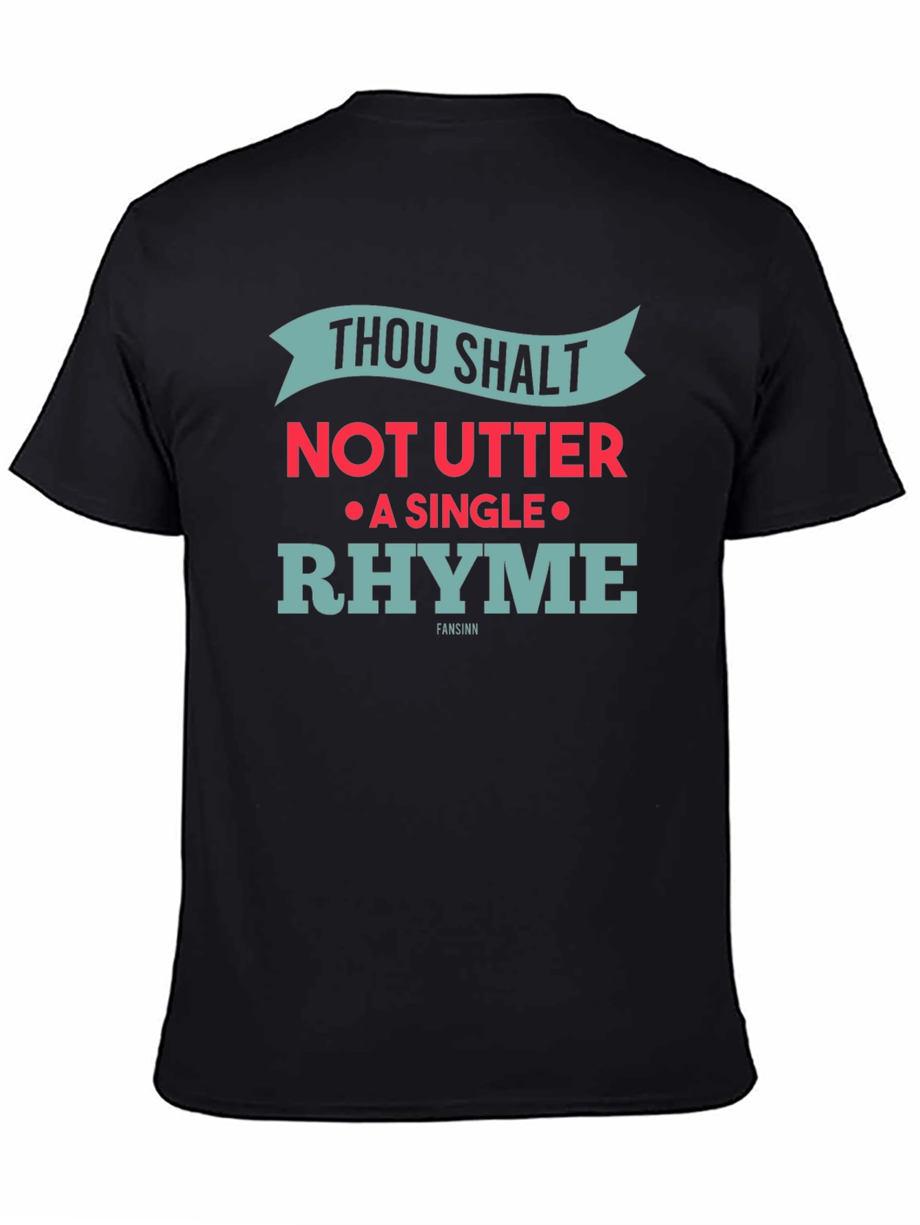 Thou Shalt Not Utter Rhyme Novelty Graphic T-Shirt