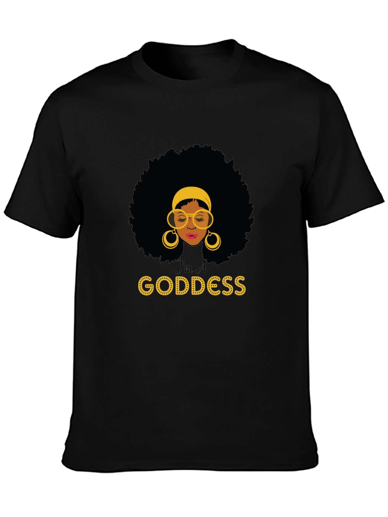 Im A Goddess Black T-Shirt