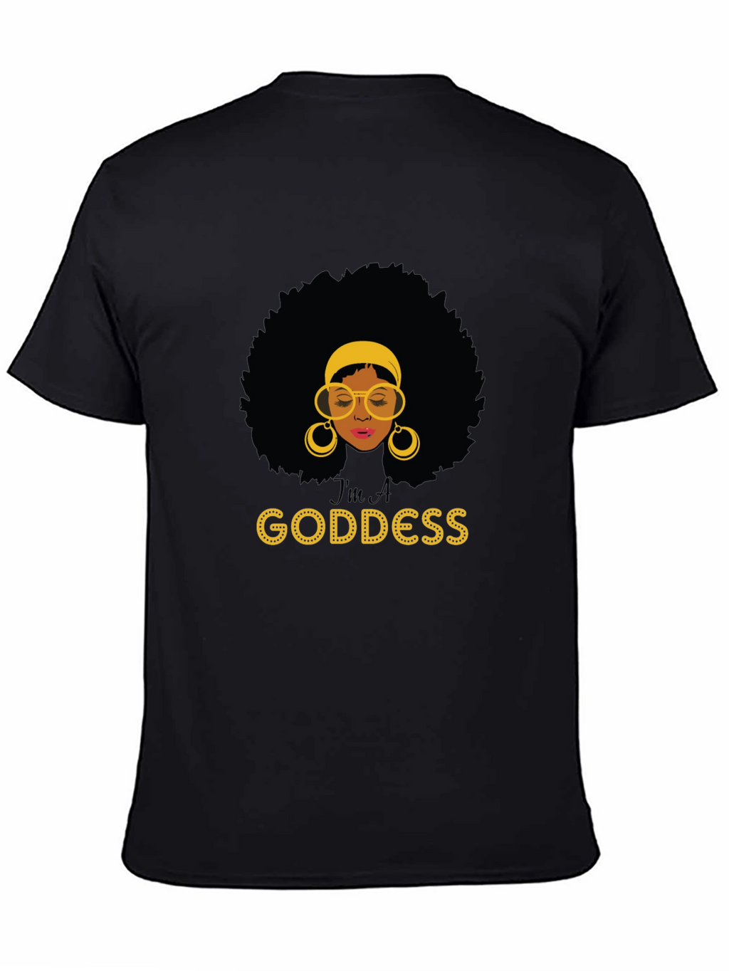 Im A Goddess Black T-Shirt
