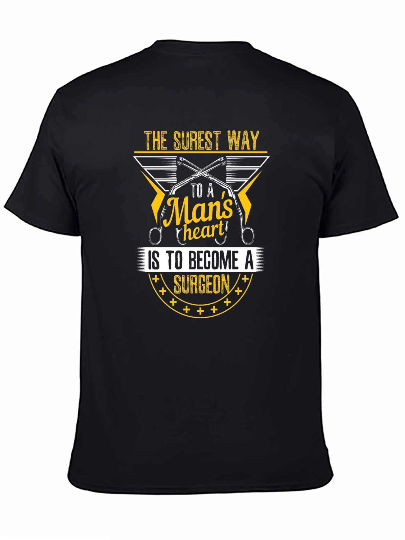 Surgeon Heart T-Shirt - The Surest Way to a Mans Heart