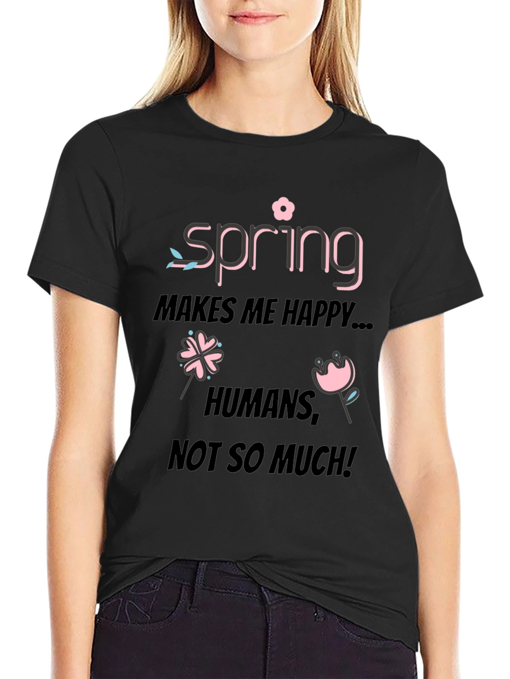 Spring Makes Me Happy T-Shirt