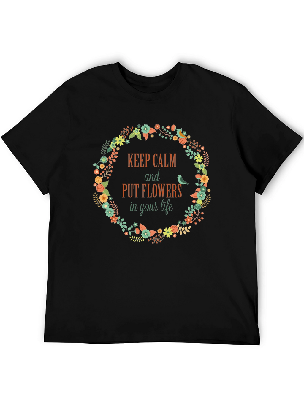 Keep Calm Flowers T-Shirt - Stylish Graphic Tee