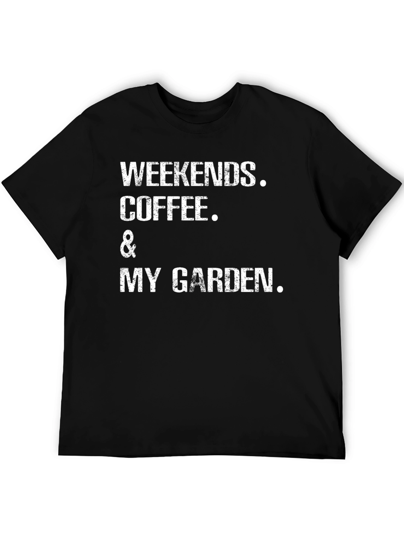 Weekends Coffee & My Garden Graphic Tee