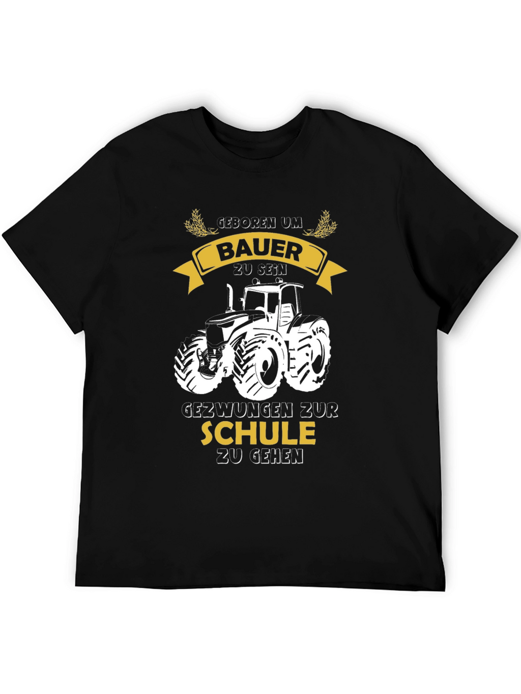 Farmer Born T-Shirt - Tractor Design