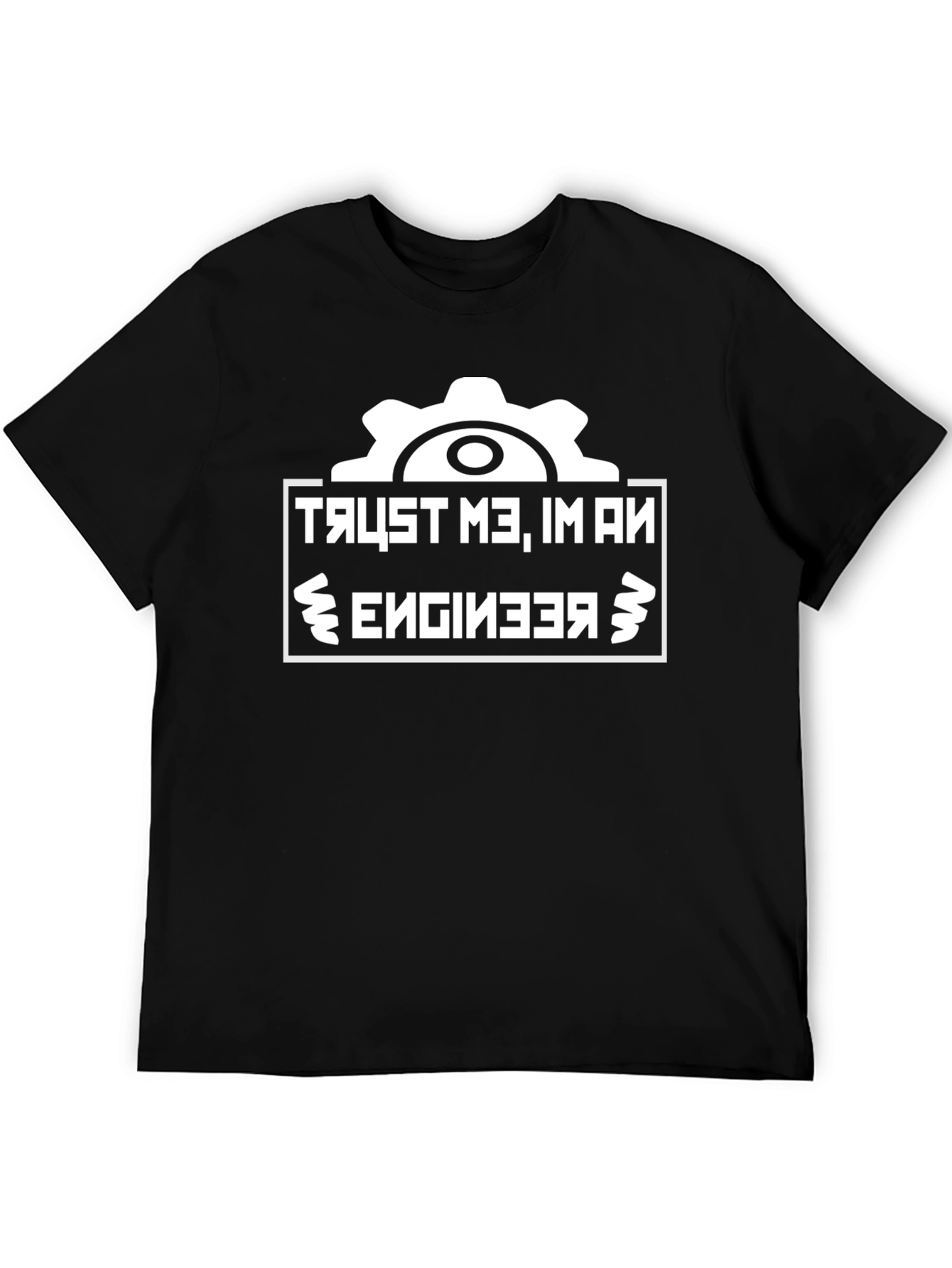 Trust Me Im An Engineer Funny T-Shirt