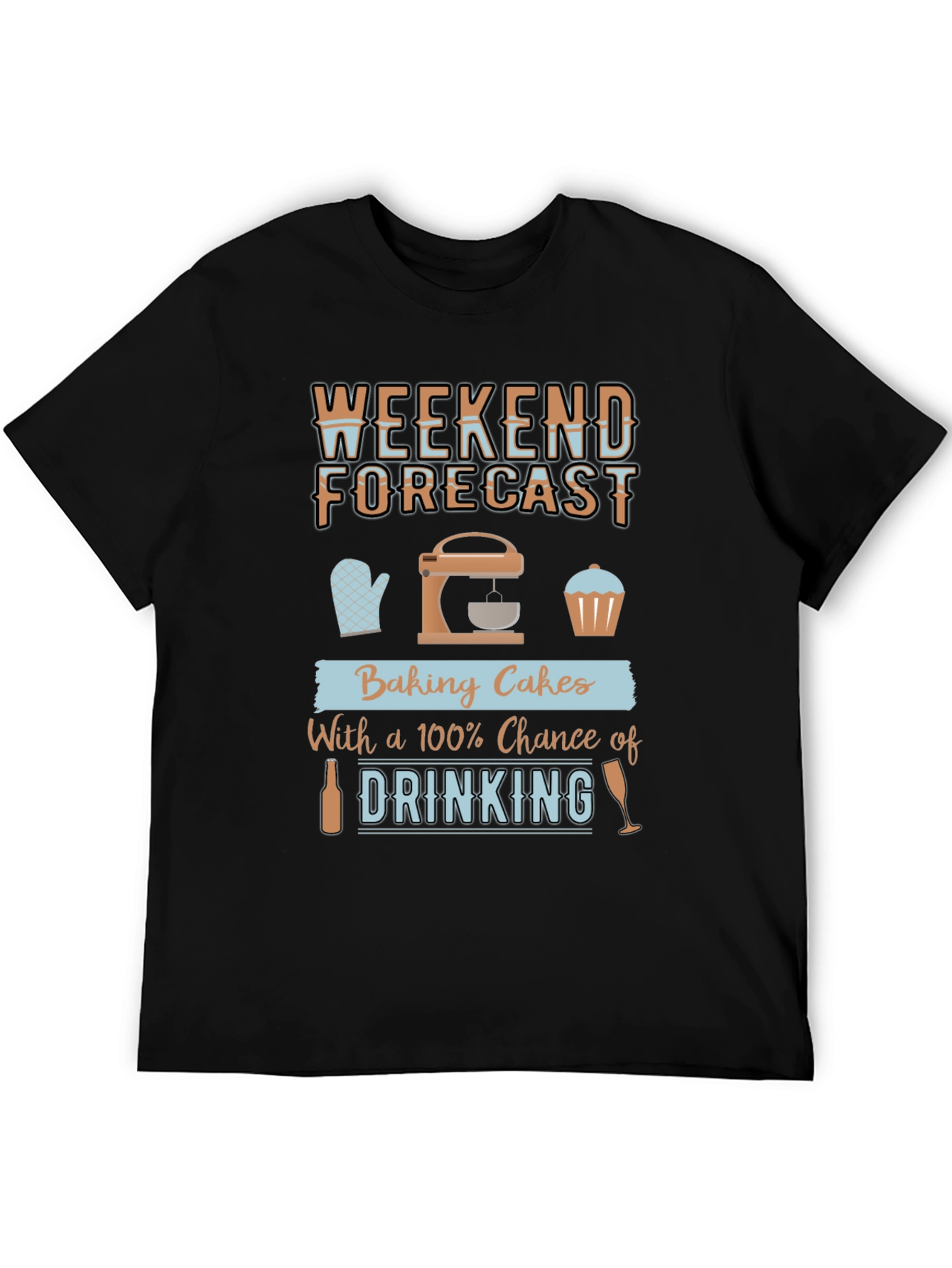 Weekend Baking & Drinking T-Shirt