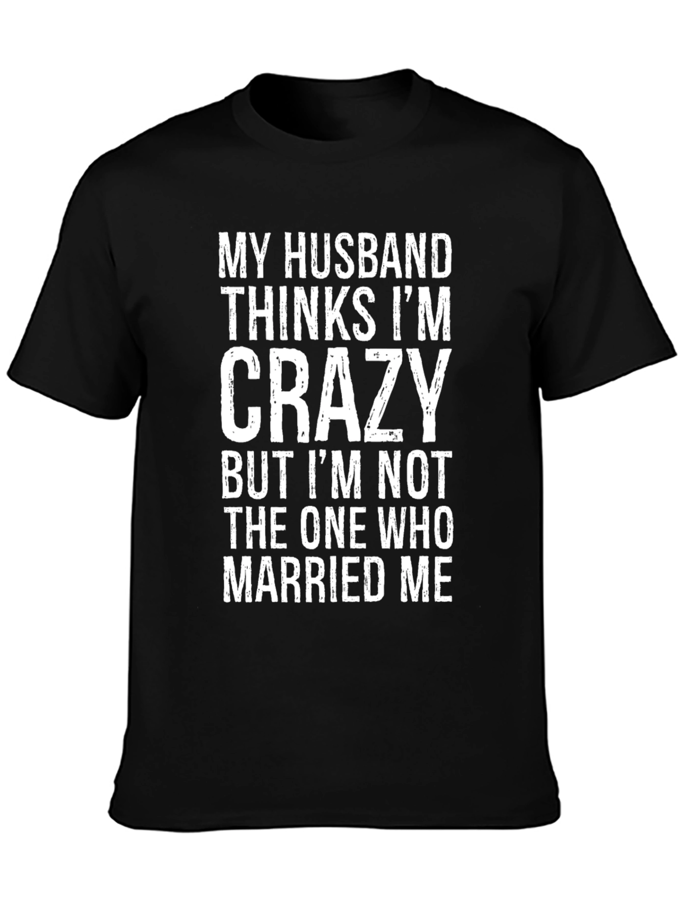 Funny Husband Crazy T-Shirt