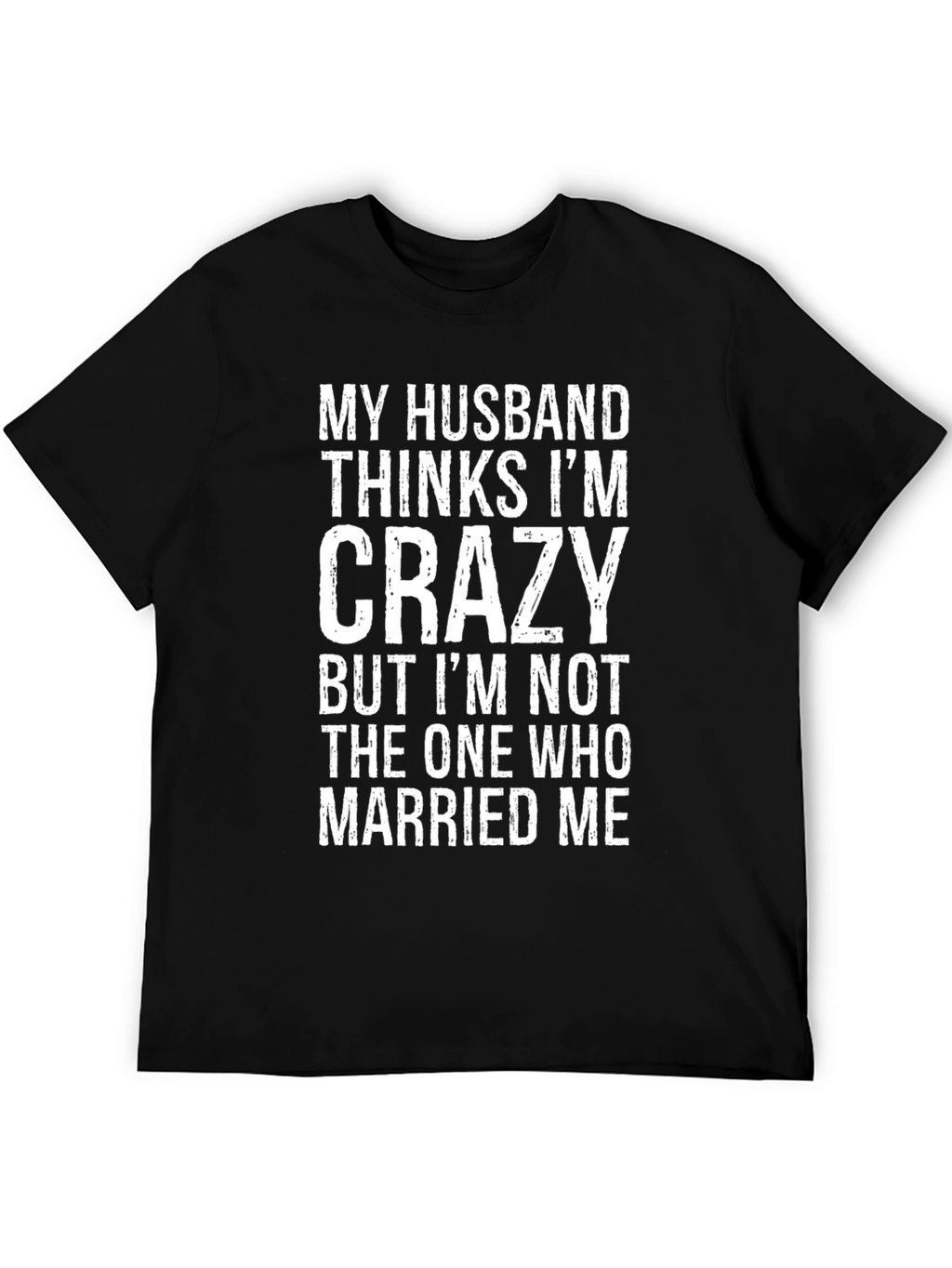 Funny Husband Crazy T-Shirt