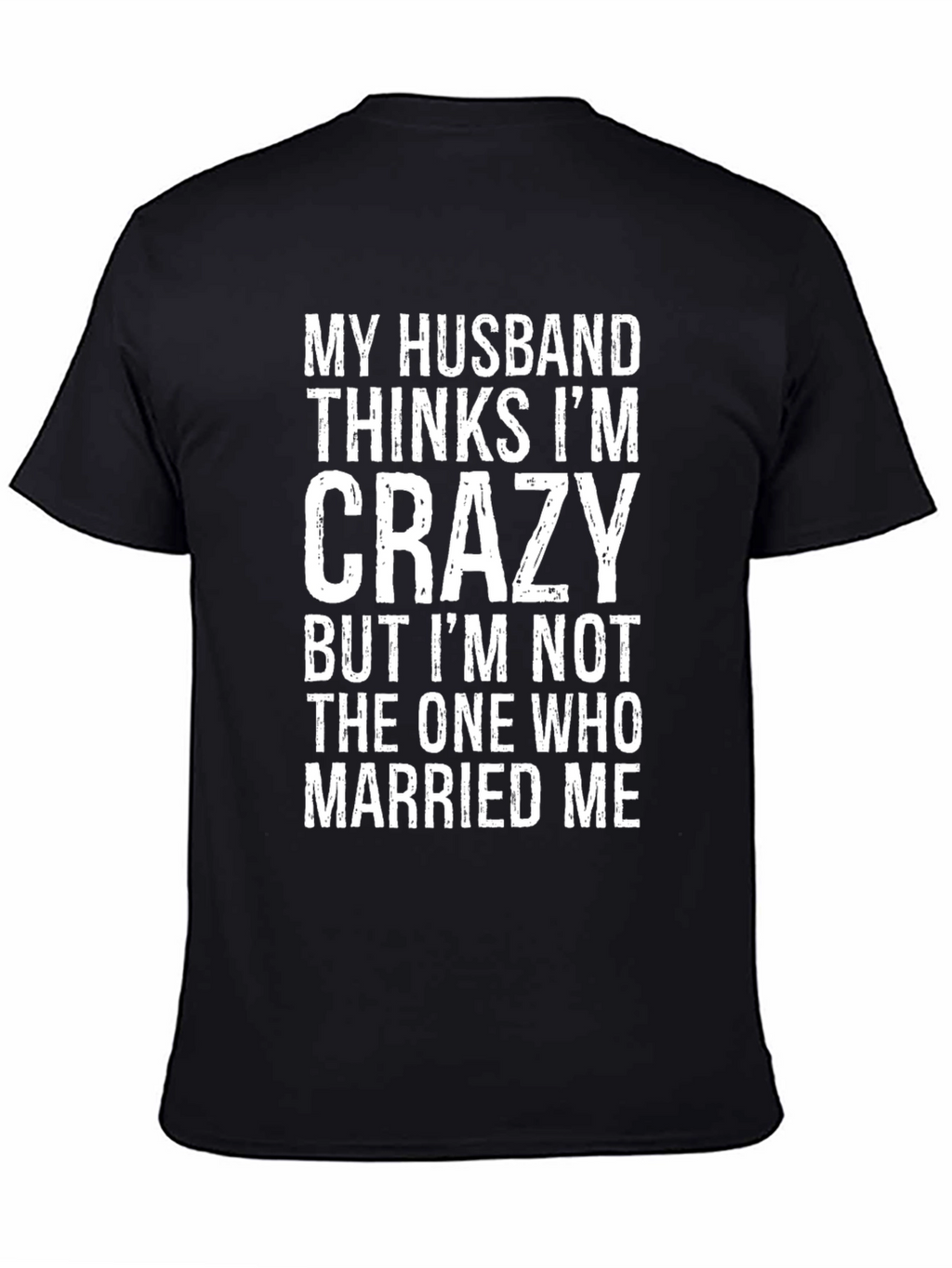 Funny Husband Crazy T-Shirt