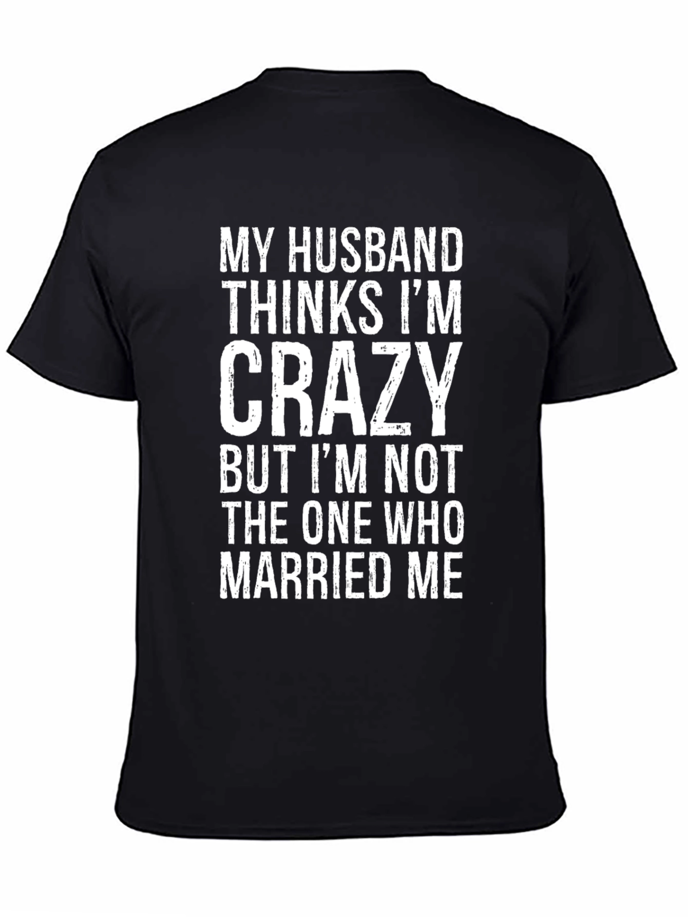 Funny Husband Crazy T-Shirt