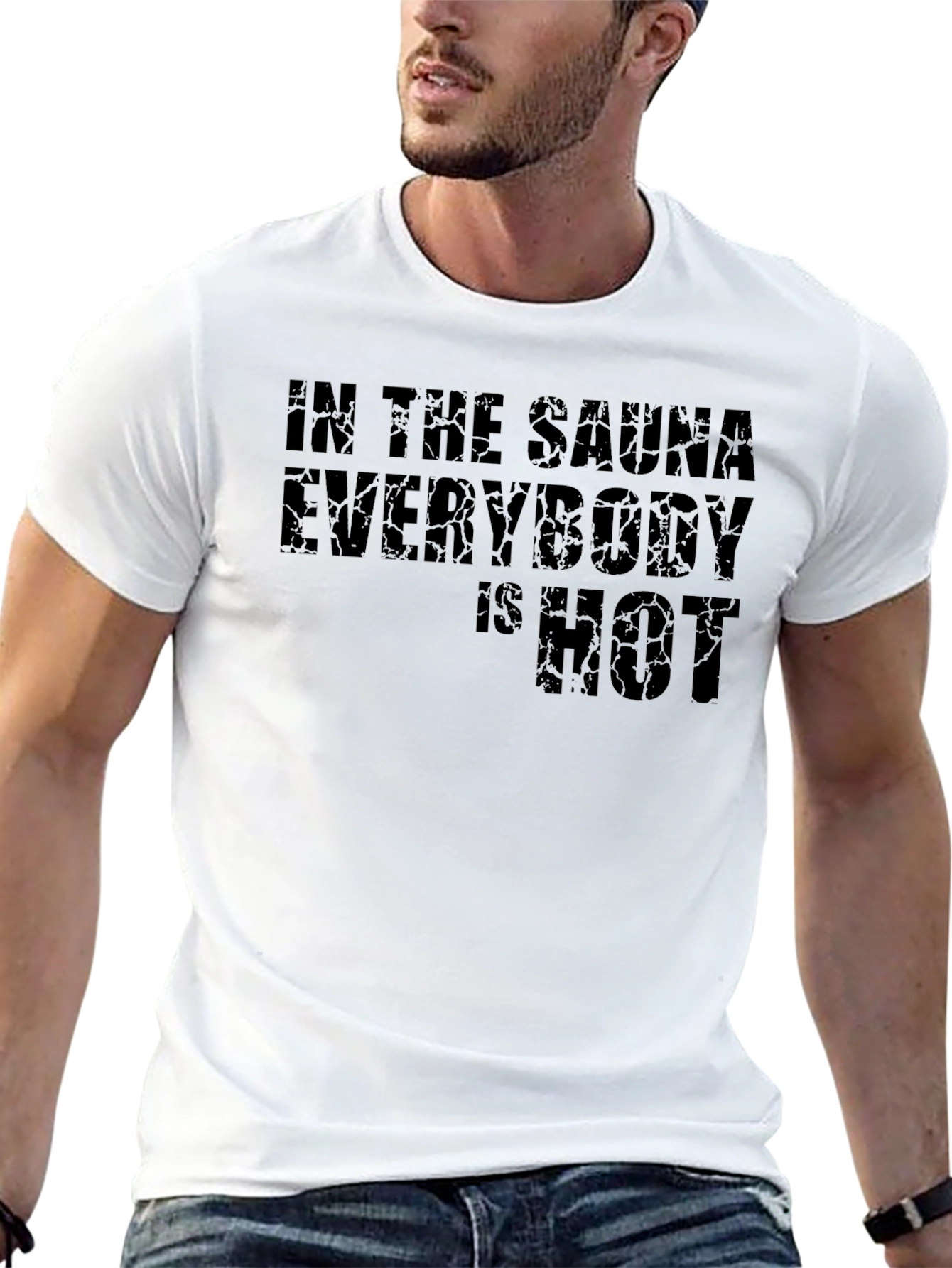 In the Sauna Everybody is HOT Black T-Shirt
