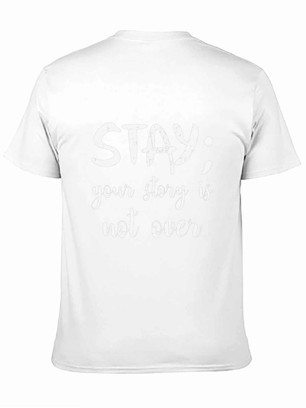 Stay; Your Story Is Not Over Graphic Tee