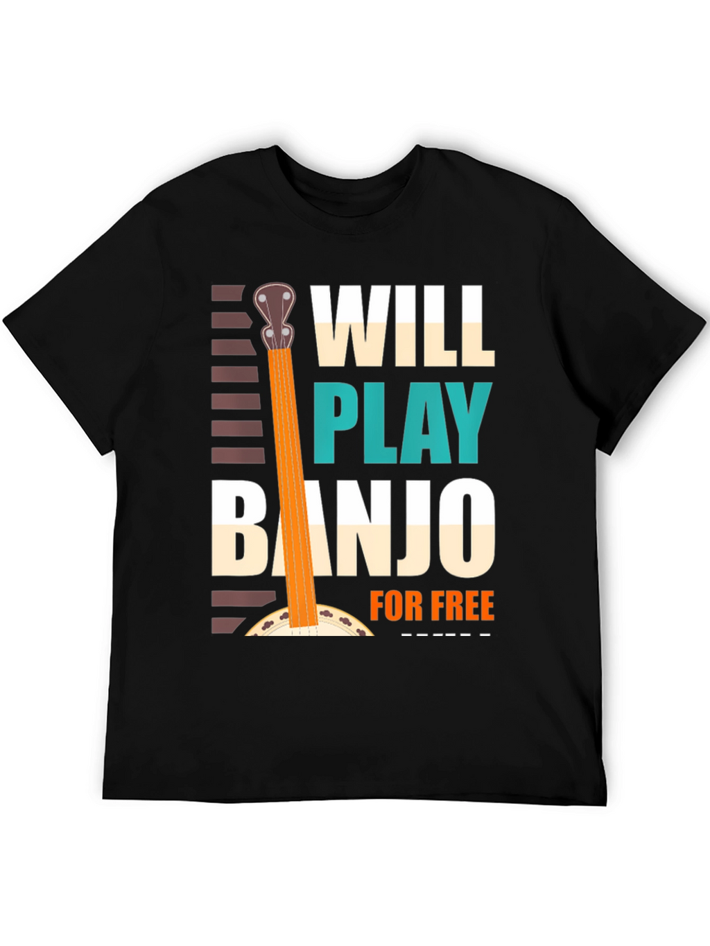 Will Play Banjo for Free Tee